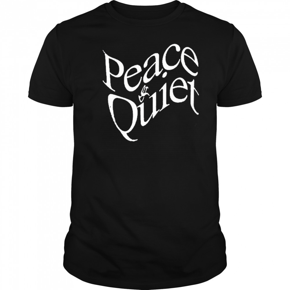 Peace & Quiet Wordmark 2025 T-Shirt