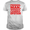 Person Man Woman Camera Epstein T-Shirt