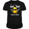 Pew Pew Madafakas Funny Chicken shirt