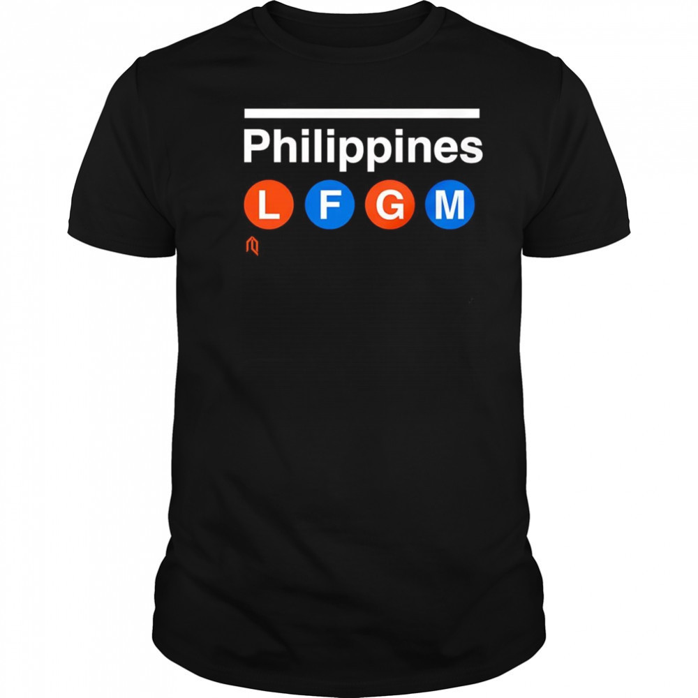 Philippines LFGM shirt