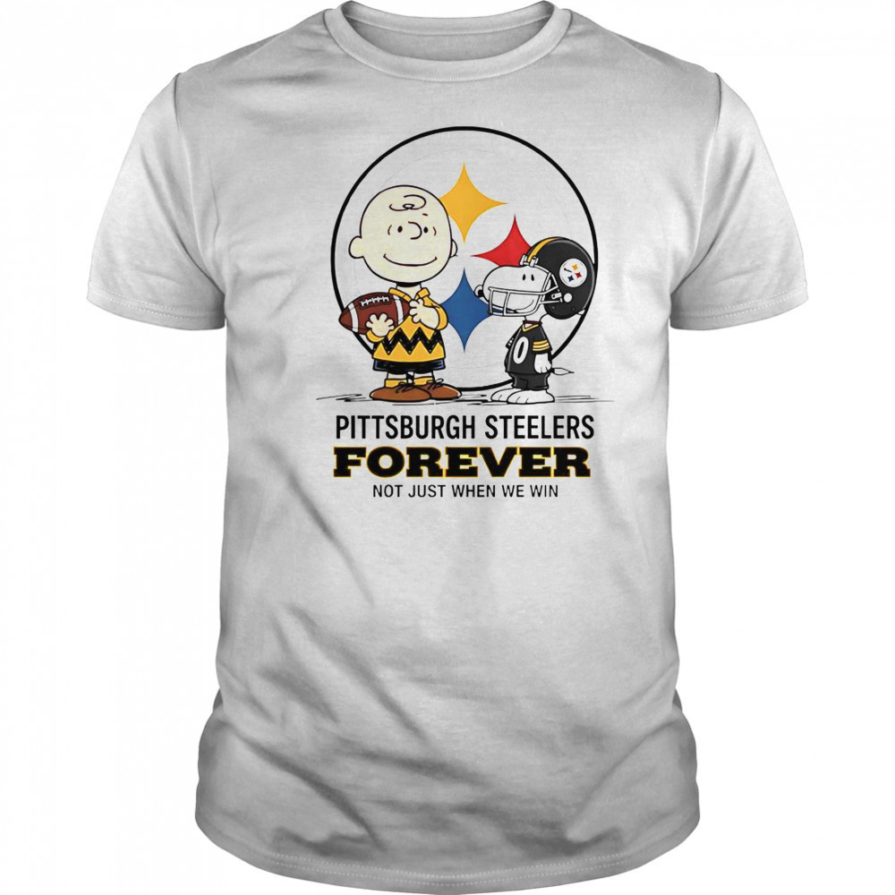 Pittsburgh Steelers Charlie Brown Snoopy Steelers Forever Not Just When We Win T-Shirt