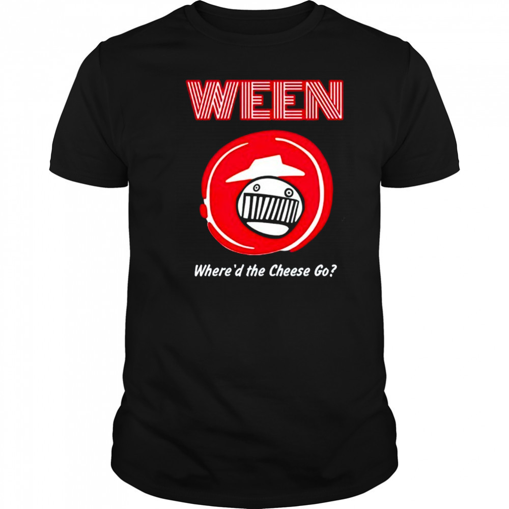 Pizza hut ween where’d the cheese go shirt