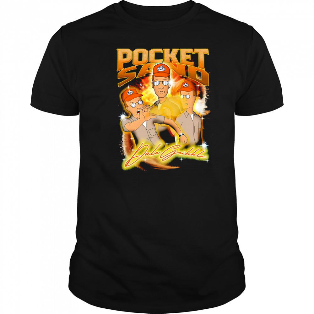 Pocket Sand King of The Hill shirt