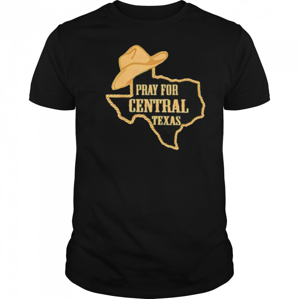 Pray for Central Texas cowboy hat shirt