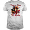 Pray for Texas hill country western skull shirt