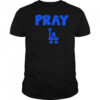 Pray LA Dodgers logo shirt