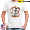Pumpkin Spice Season shirt