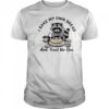 Raccoon I bake my own bread and trust no one shirt