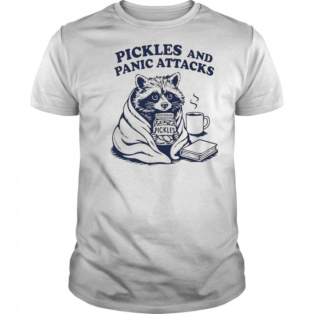 Raccoon with Pickles and Panic attacks art shirt