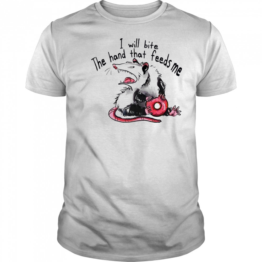 Rat I will bite The hand that feeds me shirt