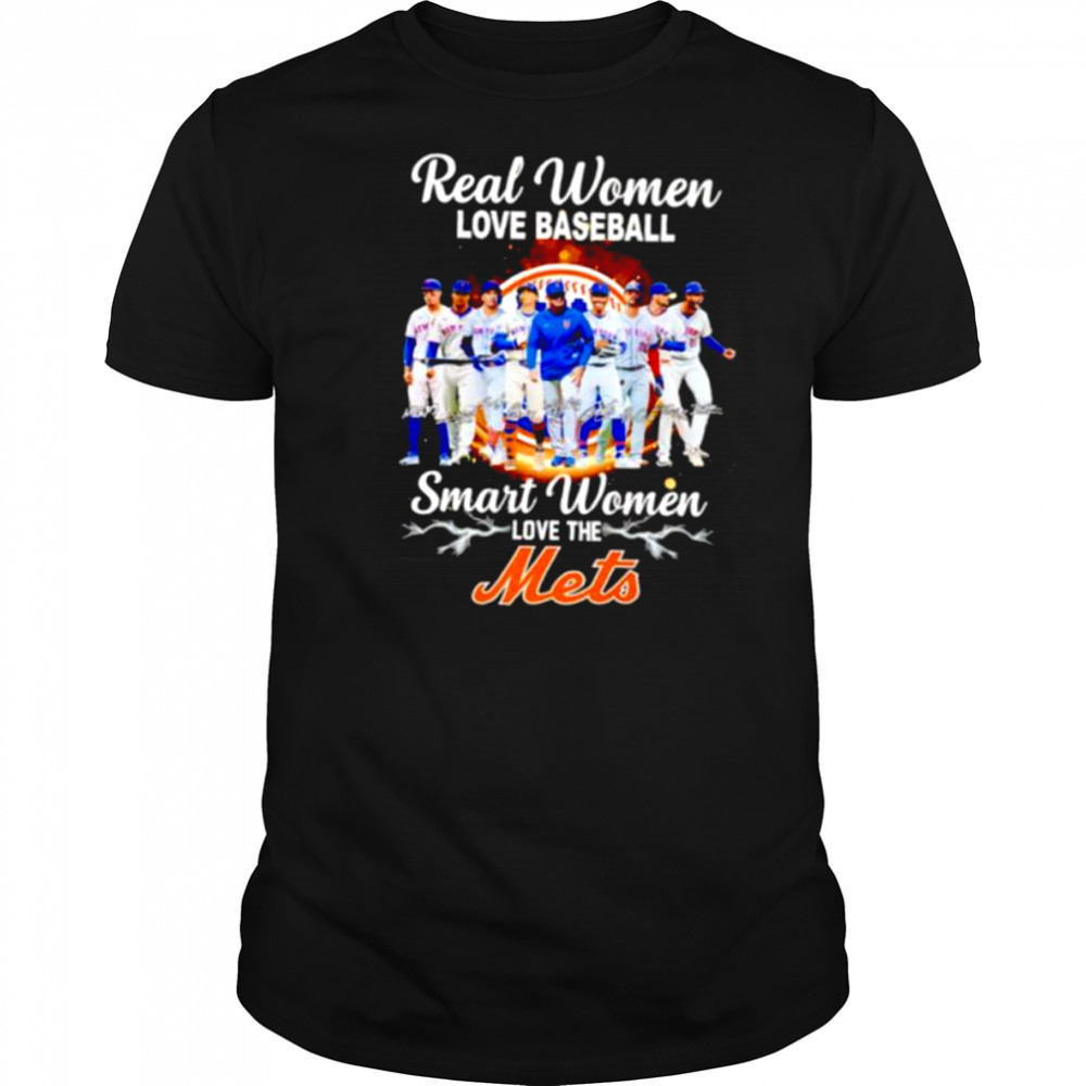 Real women love baseball smart women love the New York Mets players signature shirt
