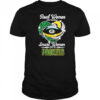 Real Women Love Football Smart Women Love The Green Bay Packers shirt