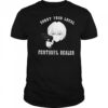 Rei shoot your local fentanyl dealer shirt