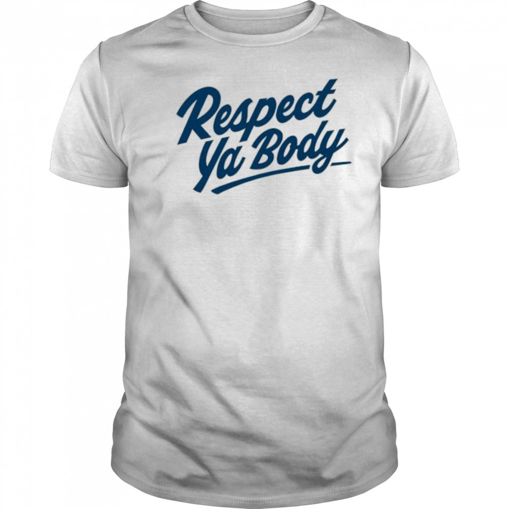 Respect Ya Body letter shirt