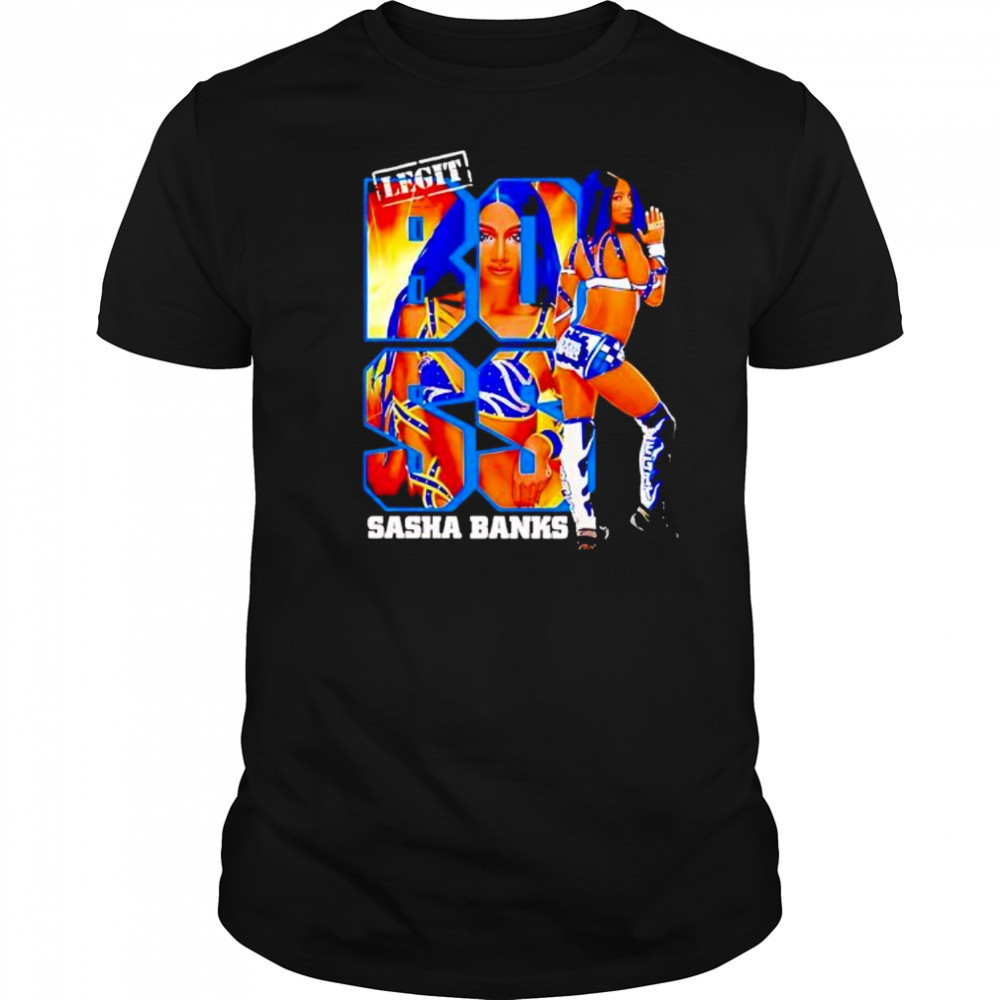 Sasha Banks Legit shirt