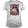 Sean Campbell BitterSweet Scum shirt
