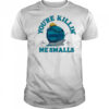 Seattle Mariners the Sandlot you’re killin’ me smalls shirt