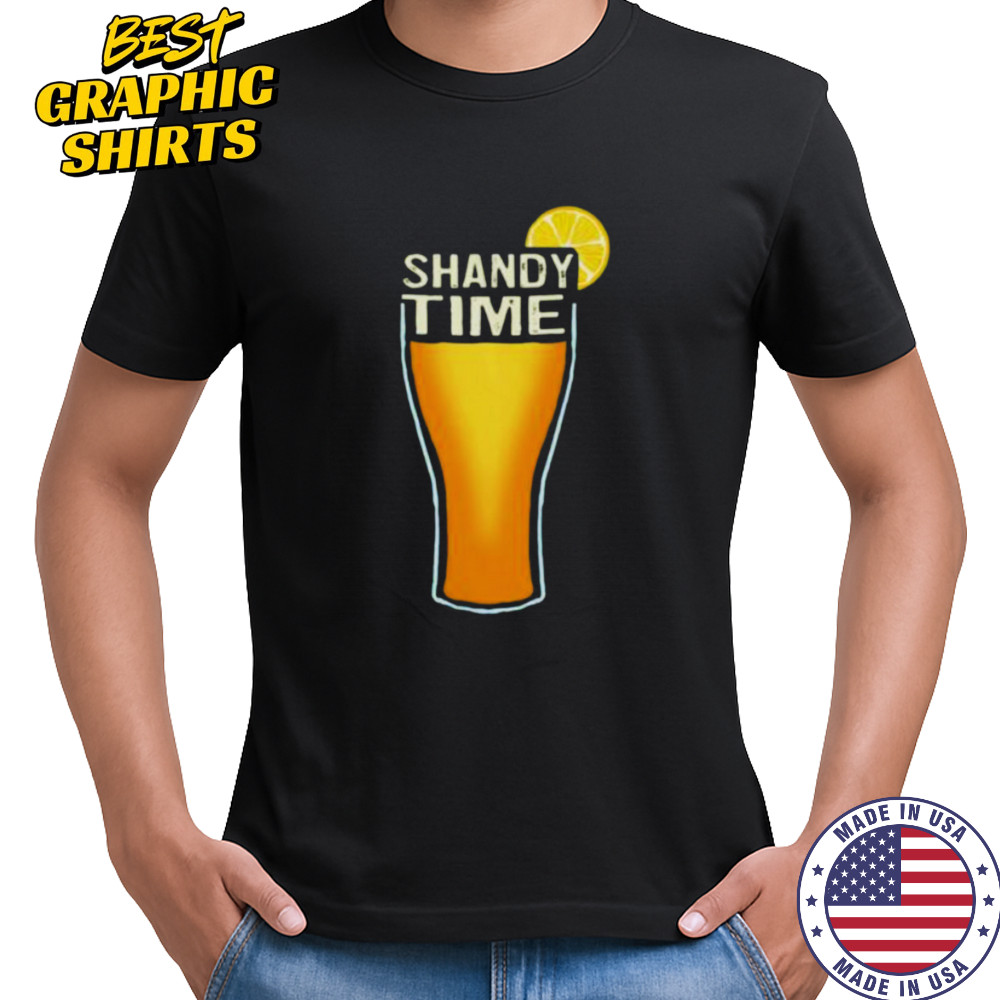 Shandy time shirt