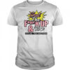 Shut The Fuck Up & Rap T-Shirt