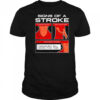 Signs of a Stroke shirt