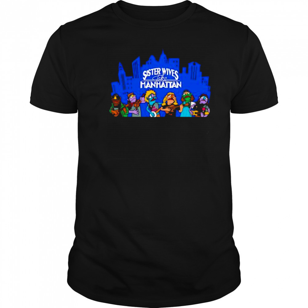 Sister Wives take Manhattan shirt