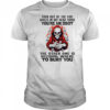 Skeleton four out of the five voices in my head think you’re an idiot shirt