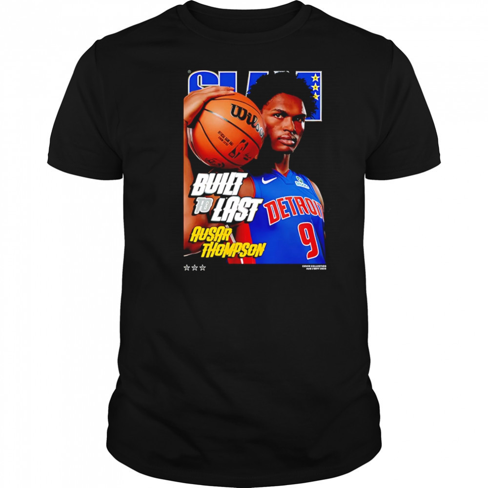 SLAM Ausar Thompson built to last shirt