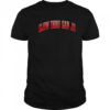Slow Thru San Jo shirt