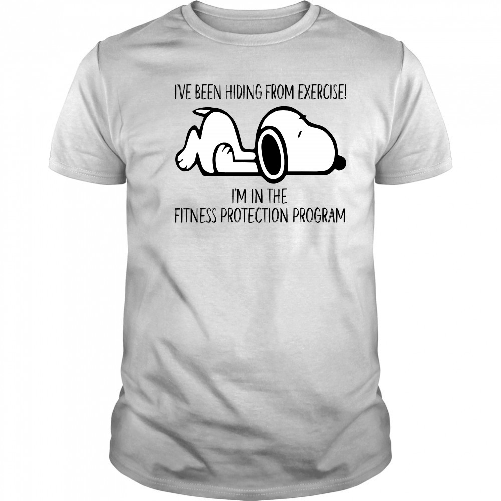 Snoopy I’ve been hiding from exercise shirt