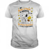 Snoopy my give a fuck is broken but my go fuck yourself is fully functional shirt