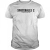 Spaceballs 2 The Search For More Money T-Shirt