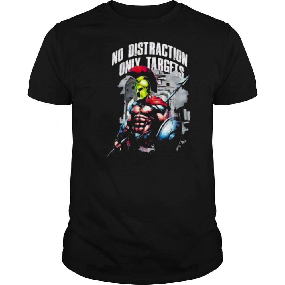 Spartan Warrior No Distraction Only Targets retro shirt