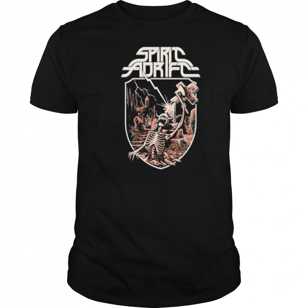 Spirit Adrift Skeleton Unstoppable Force shirt
