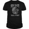Stay Salty Siren Lounge Take No Shit shirt