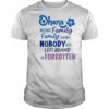 Stitch Ohana means family family means nobody gets left behind or forgotten shirt