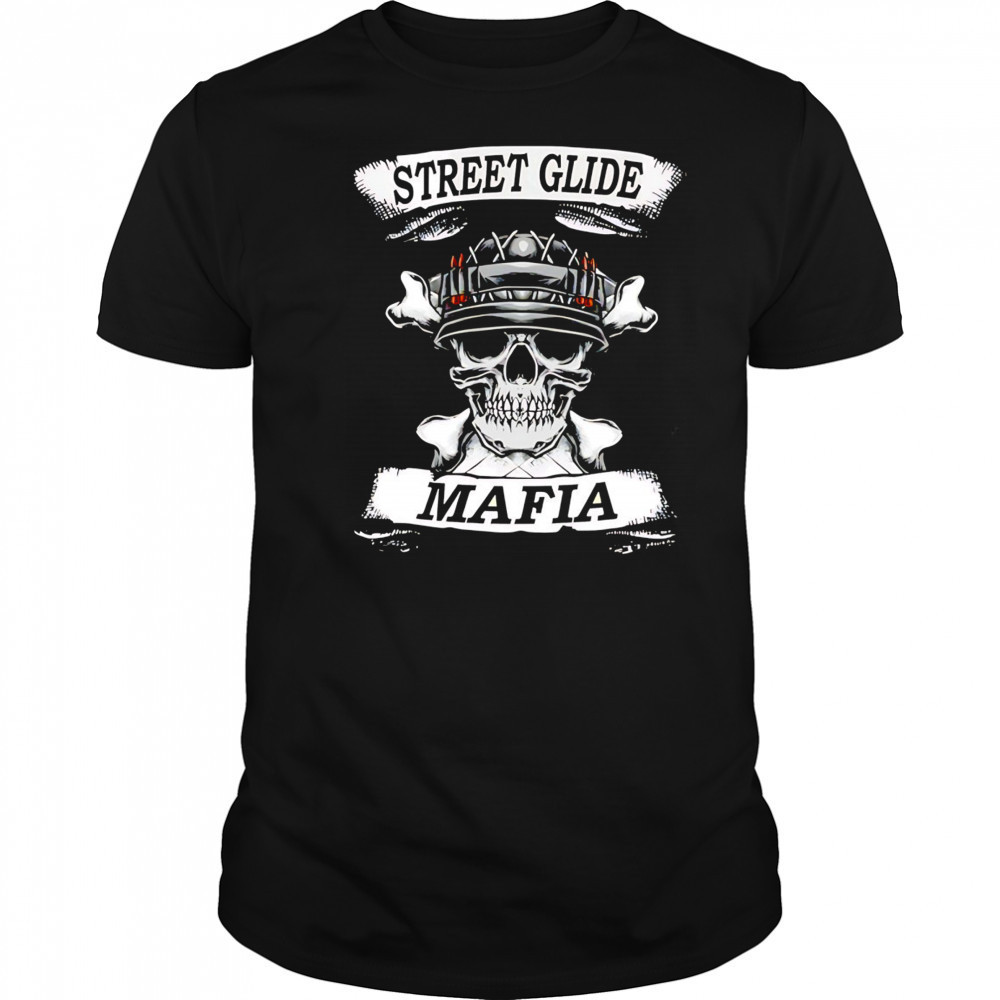 Street glide mafia shirt