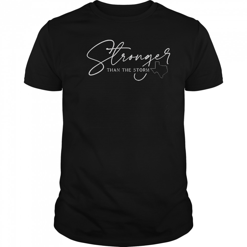 Stronger Than The Storm T-Shirt