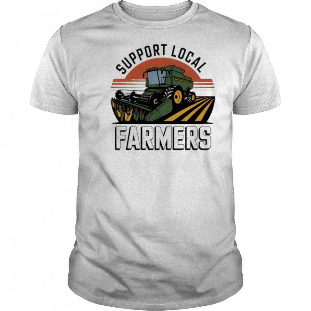 Support Local Farmers Matter shirt