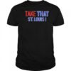 Take That St. Louis shirt