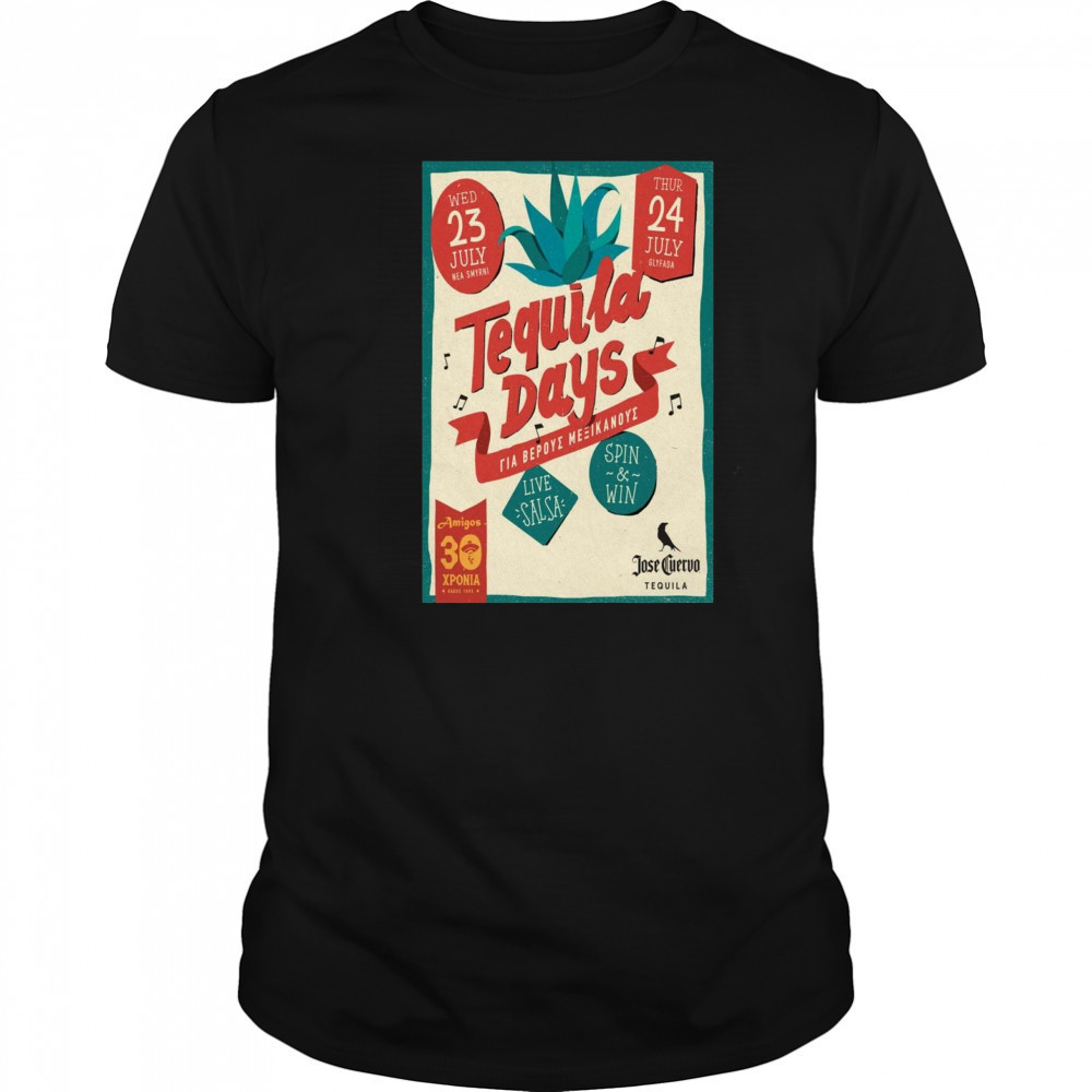 Tequila Days Poster July 23 2025 Tour Shirt