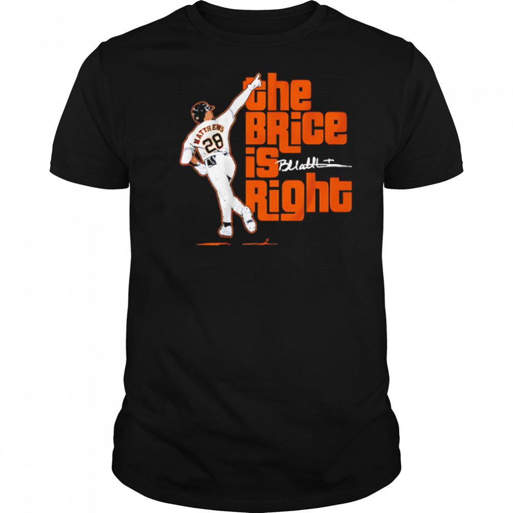 The Brice Is Right signature baseball shirt