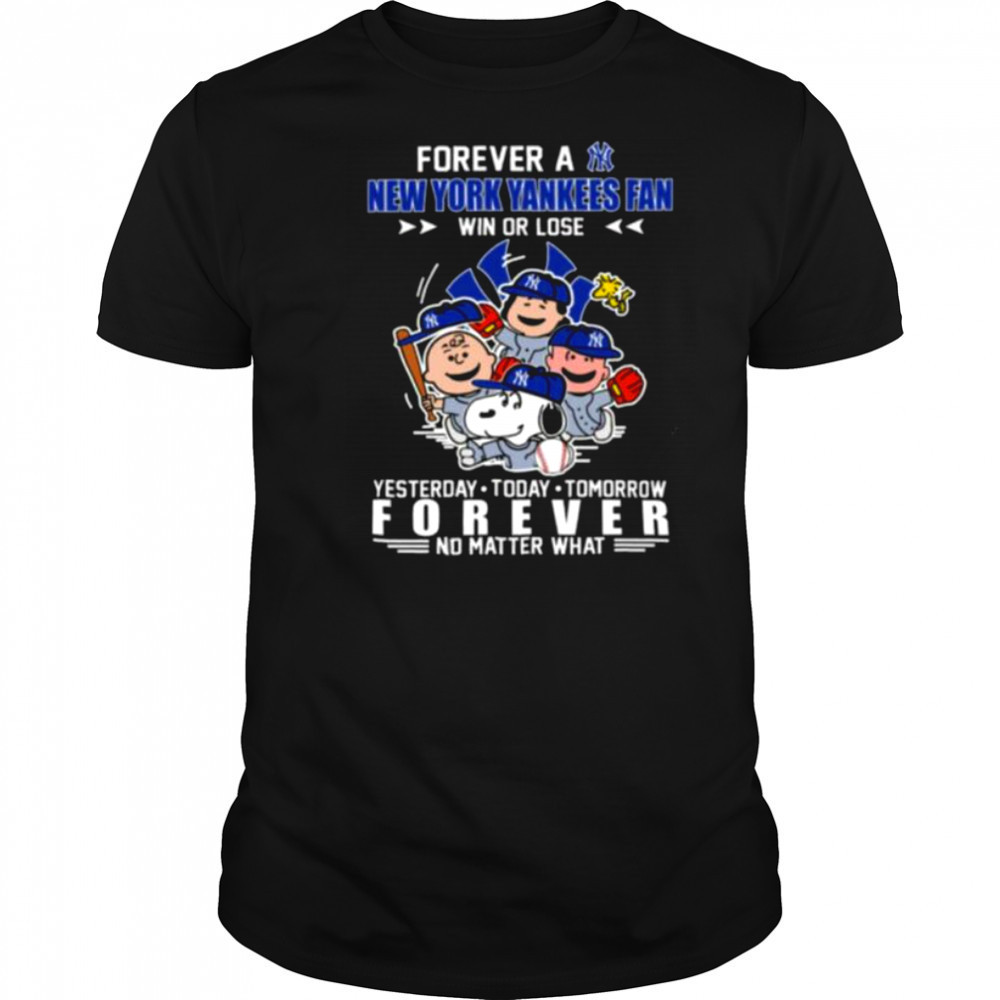 The Peanuts Characters Forever A New York Yankees Fan Win Or Lose shirt