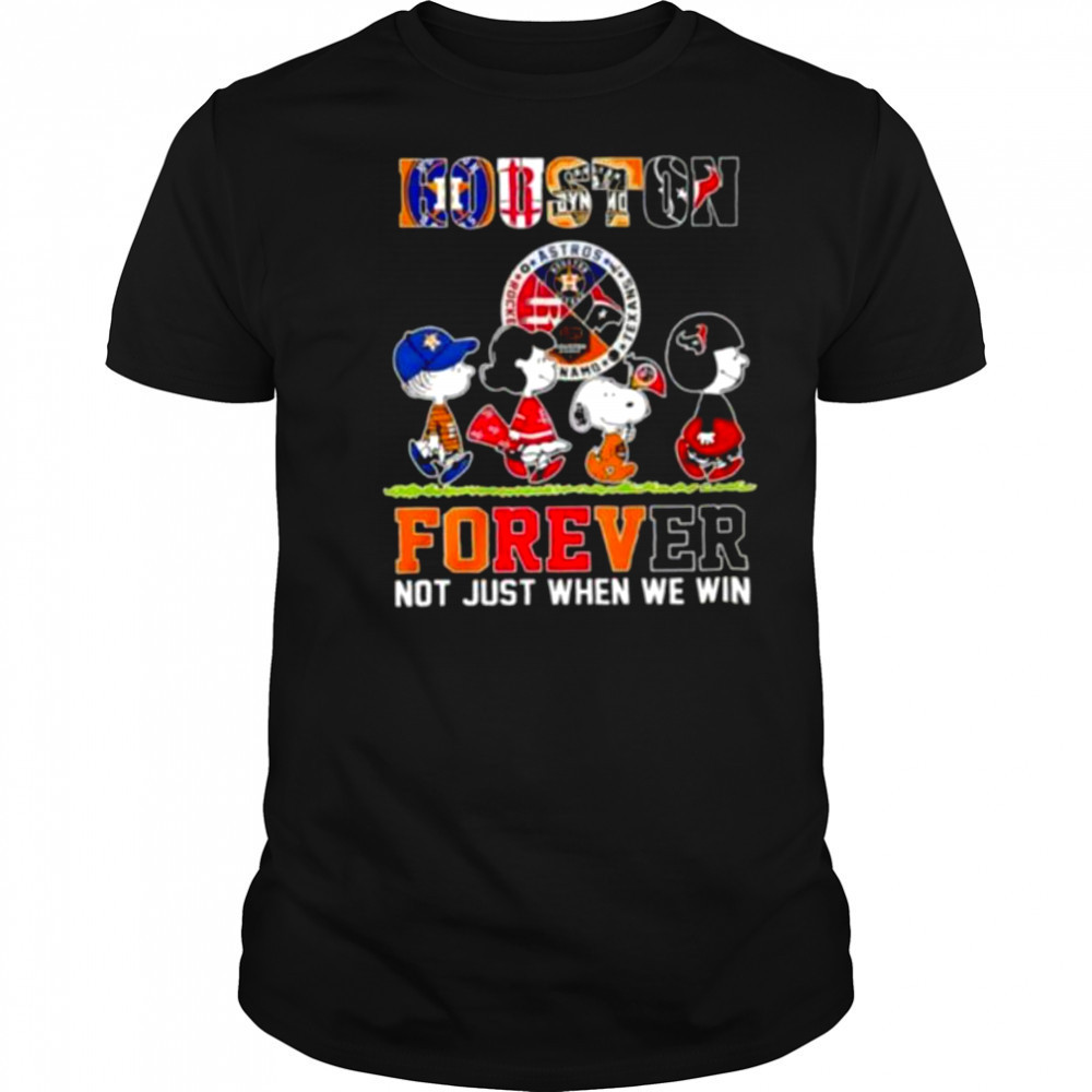 The Peanuts Houston Sports Teams crossing forever not just when we win shirt
