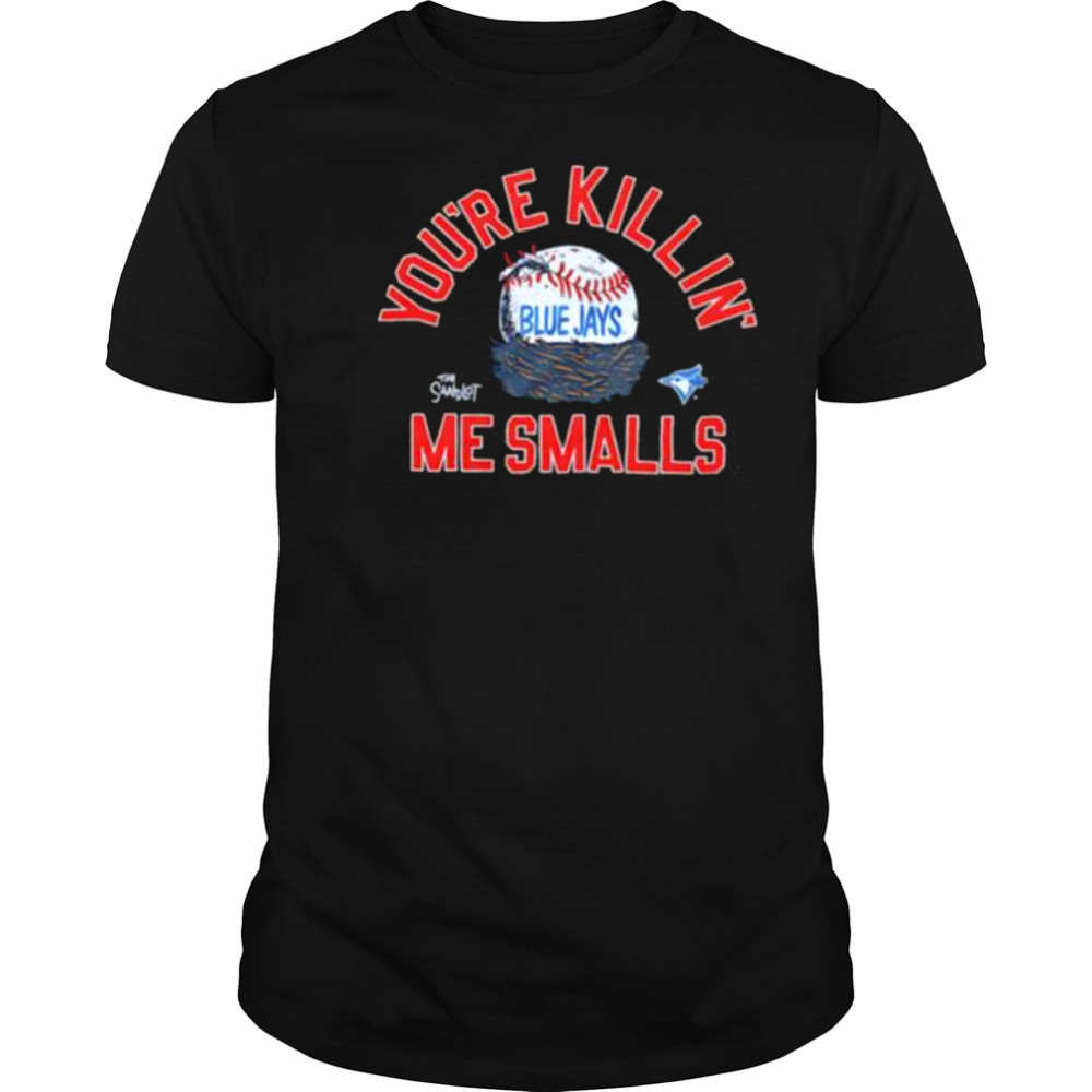 The Sandlot x Toronto Blue Jays you’re killin’ me smalls baseball shirt