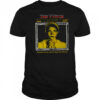 The Witch wouldst thou like to see the world shirt
