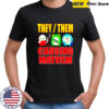 They them causing mayhem shirt