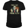 This Is My Pride Flag USA American Patriotic T Shirt