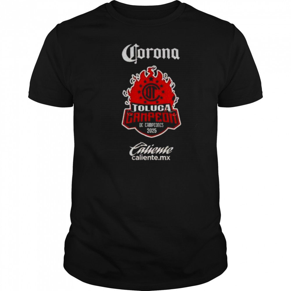 Toluca Campeón de Campeones 2025 sports lovers shirt