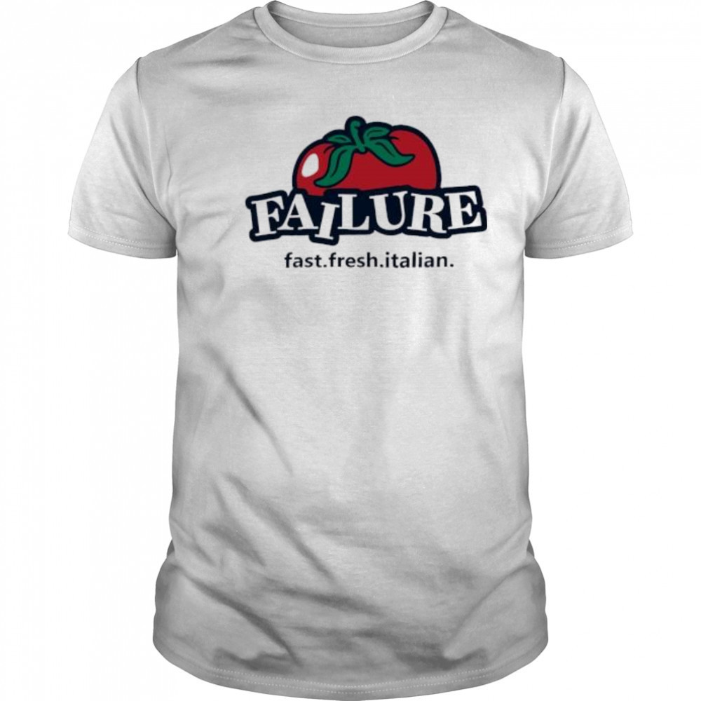 Tomato Failure Ast Fresh Italian shirt