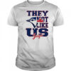 Toronto Blue Jays They Not Like Us Jays shirt